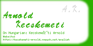 arnold kecskemeti business card